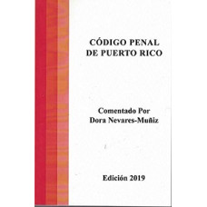 CODIGO PENAL DE PUERTO RICO 2019 COMENTA