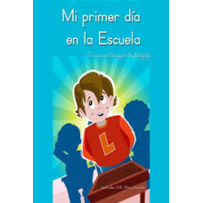 MI PRIMER DIA DE ESCUELA