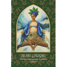 DOLORES Y MILAGROS                      