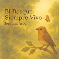 EL BOSQUE SIEMPRE VIVO                  