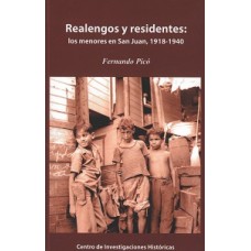 REALENGOS Y RESIDENTES LOS MENORES EN SJ