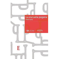 LA ESCUELA PAGANA                       