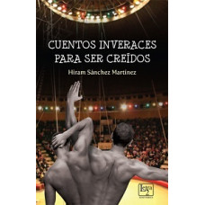 CUENTOS INVERACES PARA SER CREIDOS      