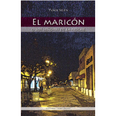 EL MARICON O LOS SENORES DE LA NOCHE
