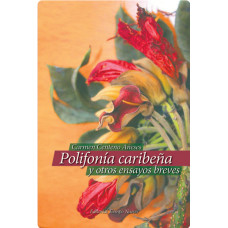 POLIFONIA CARIBENA Y OTROS ENSAYOS BREVE