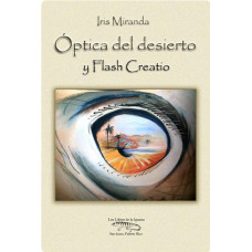 OPTICA DEL DESIERTO Y FLASH CREATIVO