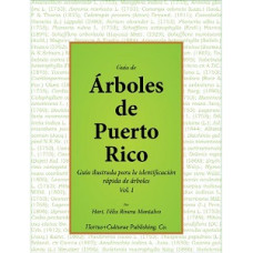 GUIA DE ARBOLES DE PUERTO RICO VOL I GUIA DE ARBOLES DE PUERTO RICO VOL I