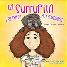 LA SURRUPITA Y SU PERRITA MUY ASUSTADIZA