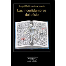 LAS INCERTIDUMBRES DEL OFICIO