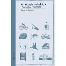 ANTOLOGIA DEL OLVIDO 1900-1959 PUERTO RI