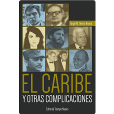 EL CARIBE Y OTRAS COMPLICACIONES