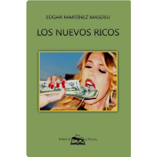 LOS NUEVOS RICOS