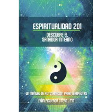 ESPIRITUALIDAD 201  DESCUBRE EL SANADOR