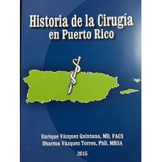 HISTORIA DE LA CIRUGIA EN PUERTO RICO