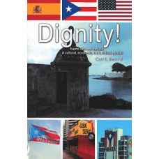 DIGNITY PUERTO RICO AND THE USA DIGNITY PUERTO RICO AND THE USA