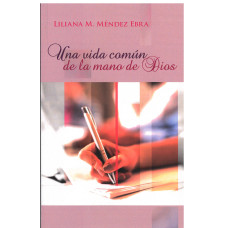 UNA VIDA COMUN DE LA MANO DE DIOS