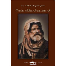 SENDERO SOLIDARIO DE UN SANTO SUFI