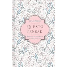 EN ESTE PENSAD EN ESTE PENSAD