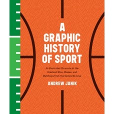 A GRAPHIC HISTORY OF SPORT