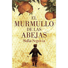 EL MURMULLO DE LAS ABEJAS EL MURMULLO DE LAS ABEJAS