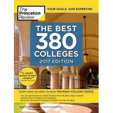 THE BEST 381 COLLEGES; 2017 EDITION