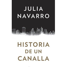 HISTORIA DE UN CANALLA                  