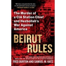 BEIRUT RULES THE MURDER OF A CIA STATION