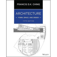 ARCHITECTURE FORM SPACE AND ORDER 5ED   