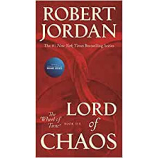 LORD OF CHAOS 6 THE WHEEL OF TIME