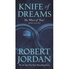KNIFE OF DREAMS 11 THE WHEEL OF TIME