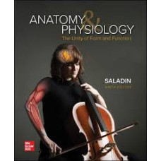 ANATOMY PHYSIOLOGY THE UNITY OF FORM 9ED