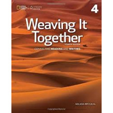 WEAVING IT TOGETHER 4 4ED