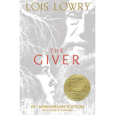 THE GIVER 25 ANNIVERSARY EDITION THE GIVER 25 ANNIVERSARY EDITION
