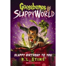 GOOSEBUMPS SLAPPYWORLD 1 SLAPPY BIRTHDAY