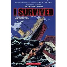 I SURVIVED THE SINKING OF THE TITANIC