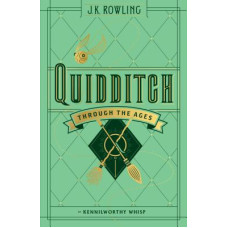 QUIDDITCH THROUGH THE AGES