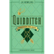 QUIDDITCH THROUGH THE AGES