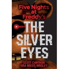 THE SILVER EYES FIVE NIGHTS AT FREDDYS