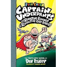CAPTAIN UNDERPANTS AND THE REVOLTING 10
