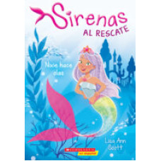 SIRENAS AL RESCATE NIXIE HACE OLAS