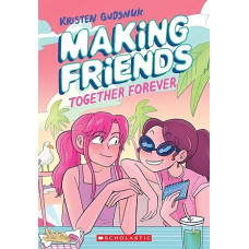 MAKING FRIENDS TOGETHER FOREVER