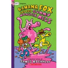 BANANA FOX AND THE GUMMY MONSTER MESS
