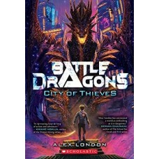 BATTLE DRAGONS #1CITY OF THIEVES