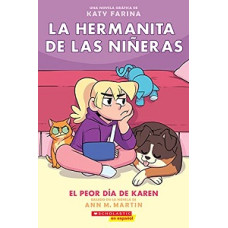 LA HERMANITA DE LA NINERA  3 EL PEOR DIA