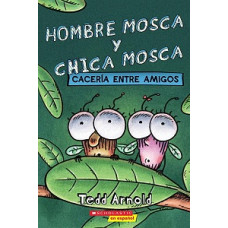 HOMBRE MOSCA Y CHICA MOSCA CACERIA ENTRE