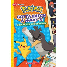 POKEMON GOTTA CATCH A WHAT?!