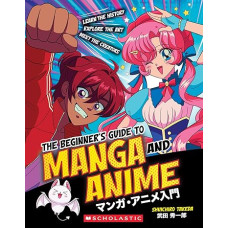 THE BEGINNERS GUIDE TO MANGA AND ANIME