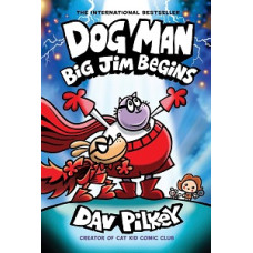 DOG MAN BIG JIM BEGINS #13