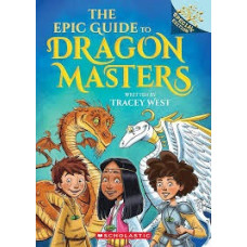 THE EPIC GUIDE TO DRAGON MASTERS