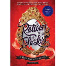 RETURN TO THE ISLE OF THE LOST BOOK #2